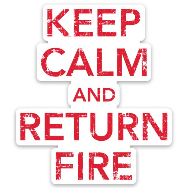 Keep calm and return fire decal 11bravos